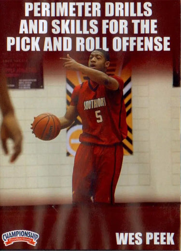 Perimeter Drills And Skills For The Pick And Roll Offense by Wes Peek Instructional Basketball Coaching Video